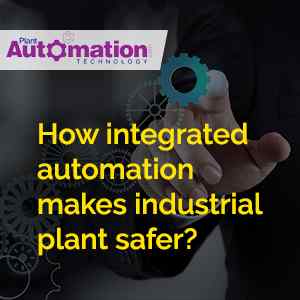 Automation Makes Industrial Plant Safer