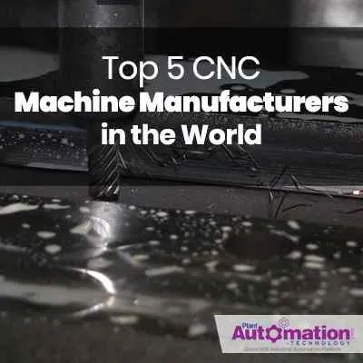 CNC Machine Manufacturers in the World