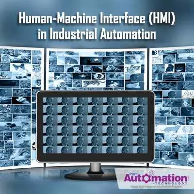 Human-Machine Interface (HMI) in Industrial Automation