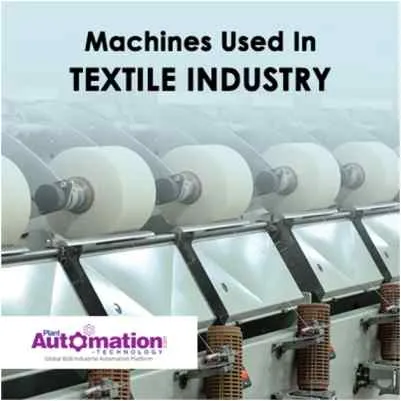Machines Used In Textile Industry