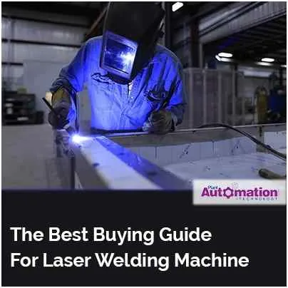 The Best Buying Guide For Laser Welding Machine