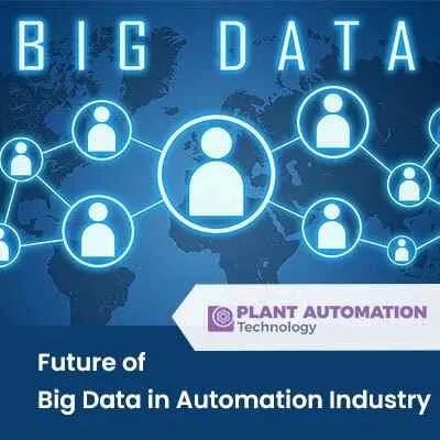 Future of Big Data in Automation Industry