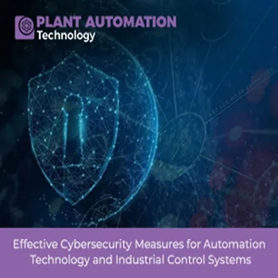 Cybersecurity Measures for Automation Technology and Industrial Control Systems