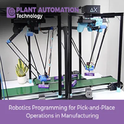 Robotics Programming for Pick-and-Place Operations in Manufacturing