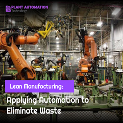 Applying Automation to Eliminate Waste