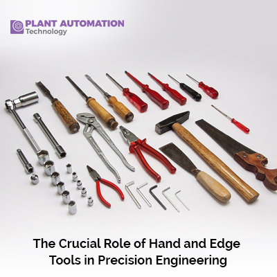 The Crucial Role of Hand and Edge Tools in Precision Engineering