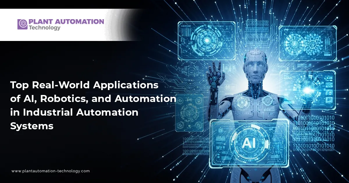 Top Real-World Applications of AI, Robotics & Automation