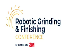 Robotic Grinding & Finishing Conference 2025