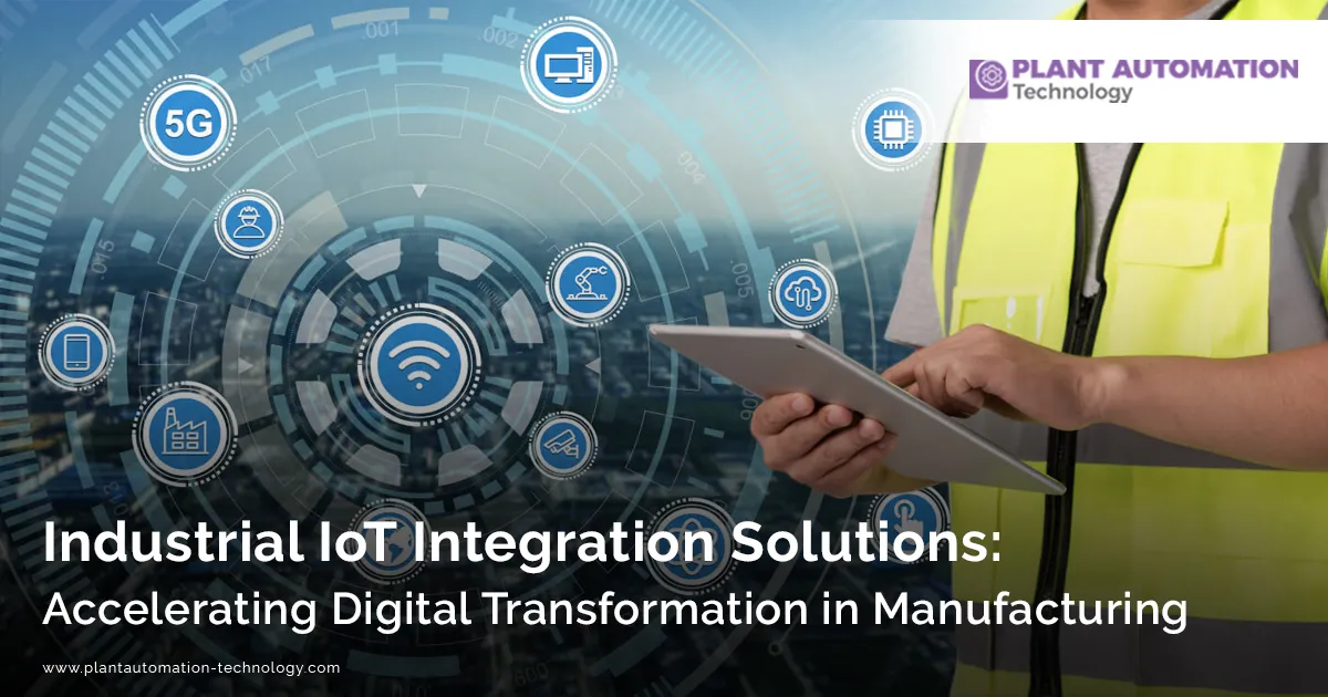 Industrial IoT Integration Solutions for Digital Transformation