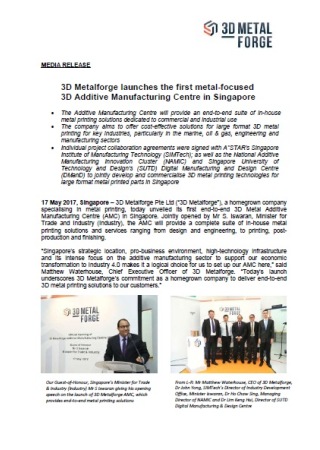 3D Metalforge launches the first metal-focused 3D Additive Manufacturing Centre in Singapore