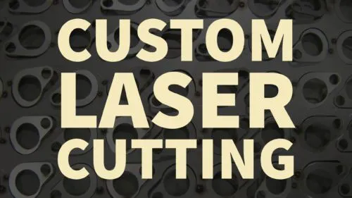 Custom Laser cutting