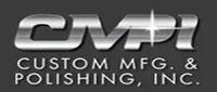 Custom Manufacturing & Polishing