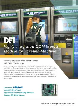 Providing Improved Mass Transit Service with DFI’s COM Express