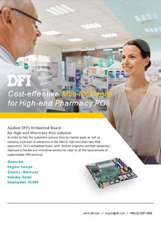 Applied DFI’s Embedded Board for High-end Pharmacy POS Solution