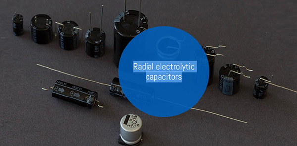 Radial electrolytic capacitors