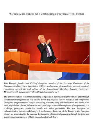 Metrology has changed but it will be changing way more -Toni Ventura