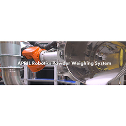 APRIL Robotics Powder Weighing System