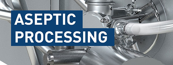 ASEPTIC PROCESSING