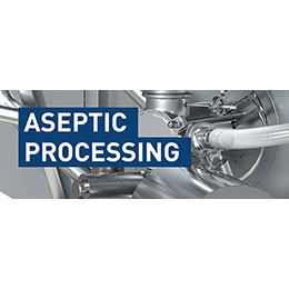 ASEPTIC PROCESSING