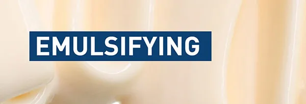 EMULSIFYING