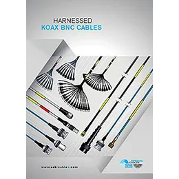 Harnessed KOAX BNC Cables